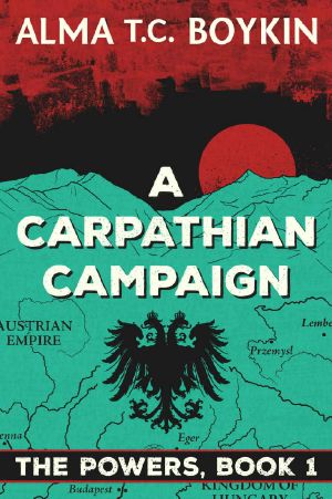 [The Powers 01] • A Carpathian Campaign